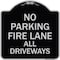 Signmission Fire Lane All Driveways Heavy-Gauge Aluminum Architectural Sign, 18" x 18", BS-1818-23999 A-DES-BS-1818-23999 - alternate 1